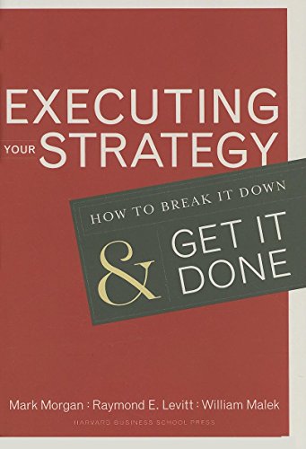 Beispielbild fr Executing Your Strategy: How to Break It Down and Get It Done zum Verkauf von SecondSale