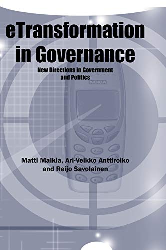 9781591401308: Etransformation in Governance: New Directions in Government and Politics (Advanced Topics in Database Research)