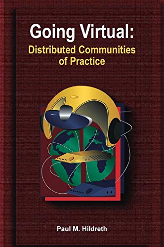 Beispielbild fr Going Virtual : Distributed Communities of Practice zum Verkauf von Better World Books