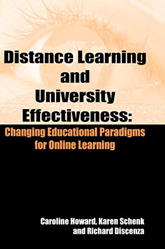 Imagen de archivo de Distance Learning and University Effectiveness : Changing Educational Paradigms for Online Learning a la venta por Better World Books
