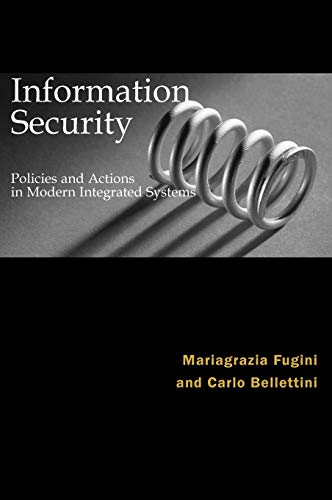 9781591401865: Information Security Policies And Actions In Modern Integrated Systems