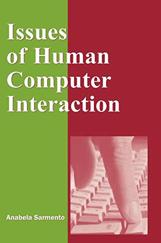 Stock image for Issues of Human Computer Interaction for sale by Blackwell's