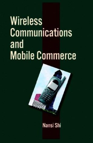Imagen de archivo de Wireless Communications and Mobile Commerce a la venta por HPB-Red
