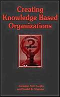 Beispielbild fr Creating Knowledge Based Organizations zum Verkauf von Ammareal