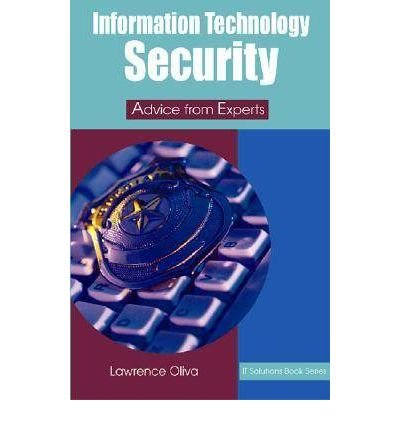 Stock image for Information Technology Security Advice From Experts It Solutions Series for sale by Basi6 International