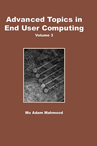 Advanced Topics in End User Computing, Volume 3 (9781591402572) by Mahmood, Mo Adam