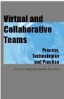 9781591402688: Virtual and Collaborative Teams: Process, Technologies, and Practice