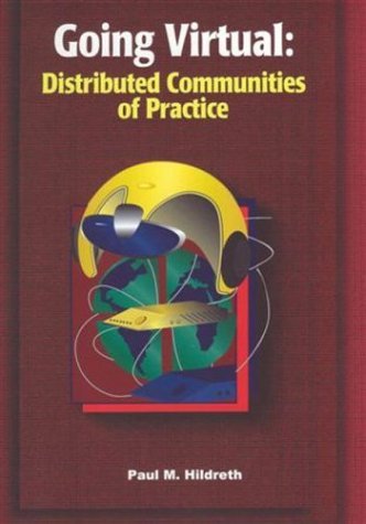 Beispielbild fr Going Virtual: Distributed Communities of Practice zum Verkauf von HPB-Red