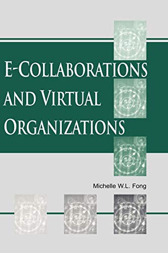 Beispielbild fr E-Collaborations and Virtual Organizations zum Verkauf von Better World Books