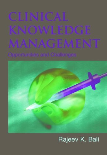 Beispielbild fr Clinical Knowledge Management: Opportunities and Challenges zum Verkauf von Mispah books