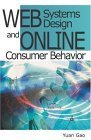 Beispielbild fr Web Systems Design and Online Consumer Behavior zum Verkauf von Ergodebooks