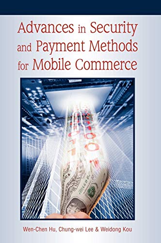 Imagen de archivo de Advances in Security and Payment Methods for Mobile Commerce a la venta por ThriftBooks-Atlanta