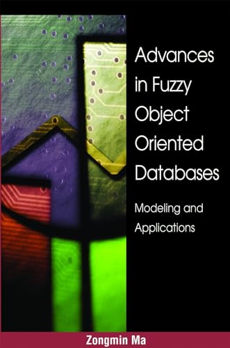 Imagen de archivo de Advances in Fuzzy Object-Oriented Databases a la venta por Majestic Books