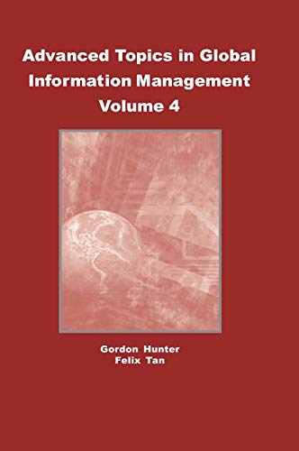 Stock image for Advanced Topics in Global Information Management Volume 4 for sale by Basi6 International