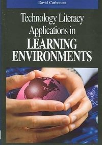 9781591404804: Technology Literacy Applications In Learning Environments