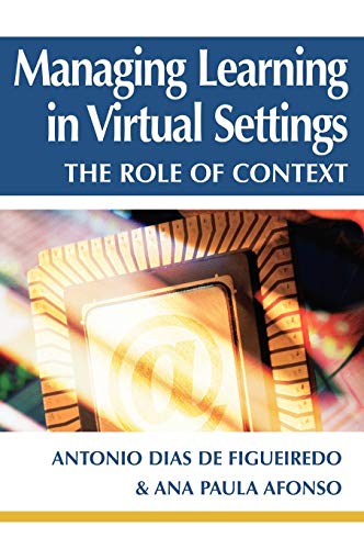 Beispielbild fr Managing Learning in Virtual Settings: The Role of Context zum Verkauf von medimops