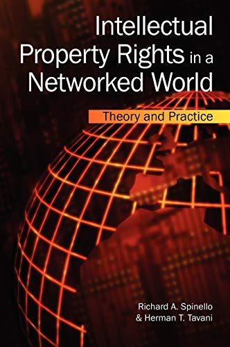 Immagine dell'editore per INTELLECTUAL PROPERTY RIGHTS IN A NETWORKED WORLD: THEORY AND PRACTICE venduto da Romtrade Corp.