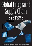 Imagen de archivo de Global Integrated Supply Chain Systems a la venta por dsmbooks