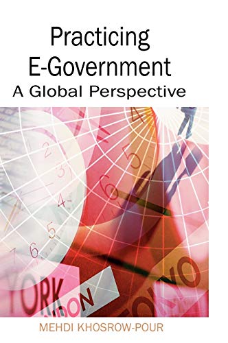 9781591406372: Practicing E-Government