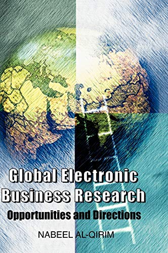 Beispielbild fr Global Electronic Business Research: Opportunities and Directions zum Verkauf von Lucky's Textbooks