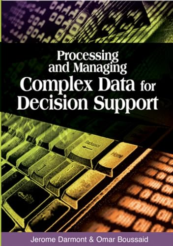 9781591406556: Processing And Managing Complex Data For Decision Support