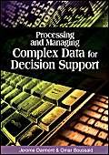 Beispielbild fr Processing and Managing Complex Data for Decision Support zum Verkauf von Ergodebooks