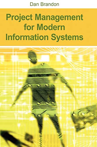 Stock image for Project Management for Modern Information Systems: The Effects of the Internet And Erp on Accounting for sale by dsmbooks