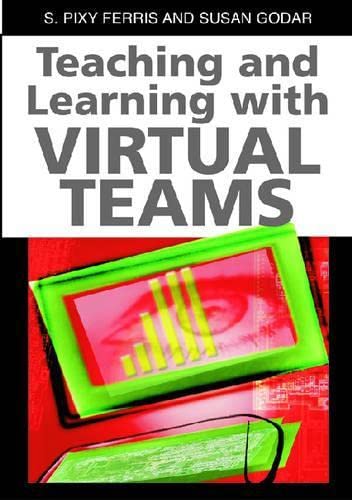 Beispielbild fr Teaching and Learning with Virtual Teams zum Verkauf von ThriftBooks-Dallas