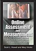 Beispielbild fr Online Assessment and Measurement: Case Studies from Higher Education, K-12 and Corporate zum Verkauf von WorldofBooks