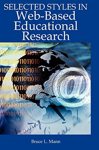 9781591407324: Selected Styles in Web-Based Educational Research