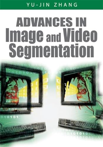Beispielbild fr Advances in Image And Video Segmentation zum Verkauf von Ammareal