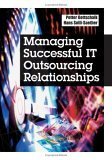 Stock image for Managing Successful IT Outsourcing Relationships for sale by ThriftBooks-Dallas