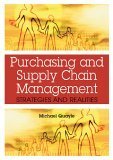 Beispielbild fr Purchasing and Supply Chain Management: Strategies and Realities zum Verkauf von Anybook.com