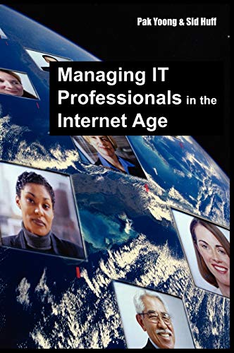 Beispielbild fr Managing IT Professionals in the Internet Age zum Verkauf von Better World Books