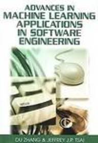 9781591409427: Advances in Machine Learning Applications in Software Engineering