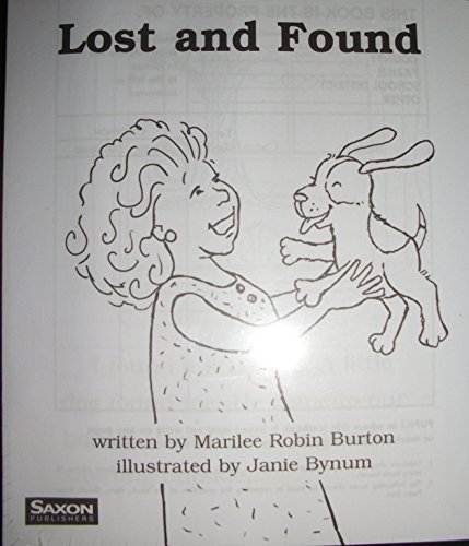 Stock image for Saxon Phonics And Spelling 2, Black And White Decodable Reader 10: Lost And Found: Set Of 20: Original Wraps (2005 Copyright) for sale by ~Bookworksonline~