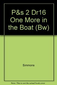 Stock image for P&s 2 Dr16 One More in the Boat (Bw) for sale by Wonder Book
