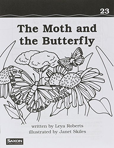 Stock image for Saxon Phonics And Spelling 2, Decodable Reader 23: The Moth And The Butterfly: Set Of 20: Original Wraps (2005 Copyright) for sale by ~Bookworksonline~