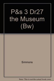 9781591410676: P&s 3 Dr27 the Museum (Bw)