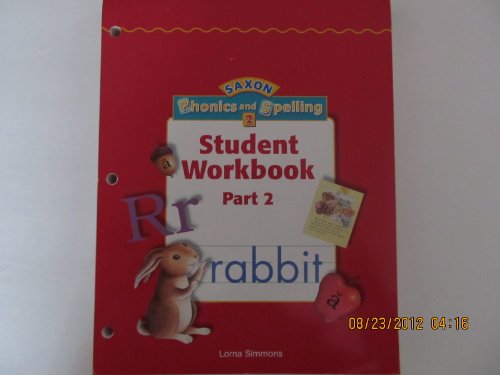 Stock image for Saxon Phonics and Spelling 2, Student Workbook Part 2 for sale by Georgia Book Company
