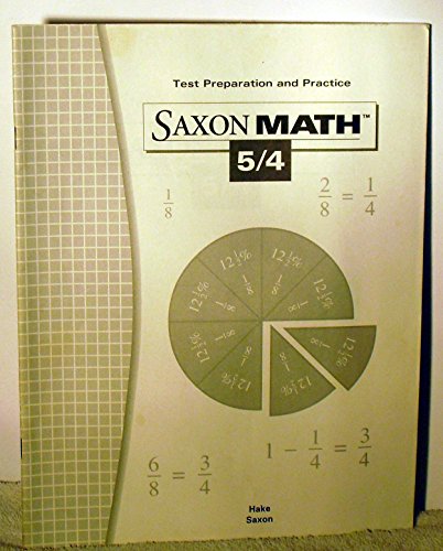 Imagen de archivo de Saxon Math 5/4: Test Preparation and Practice a la venta por Georgia Book Company