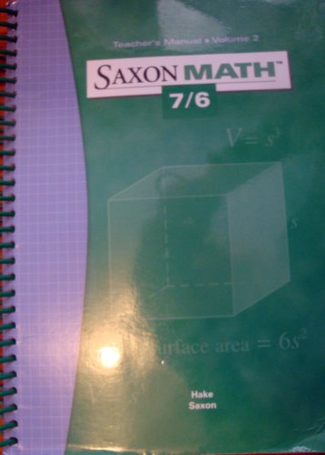 Beispielbild fr Saxon Math 7/6 - Teacher's Manual, Volume 2 zum Verkauf von BooksRun