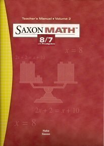 Imagen de archivo de Saxon Math 8/7 with Prealgebra, Teacher's Manual, Vol. 2 a la venta por SecondSale