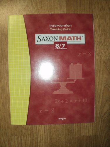 Stock image for Saxon Math 8/7 3e Intervention Teaching Guide for sale by The Book Spot
