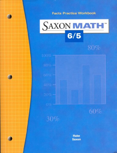 Beispielbild fr Saxon Math 6/5 Facts Practice Workbook zum Verkauf von Ergodebooks