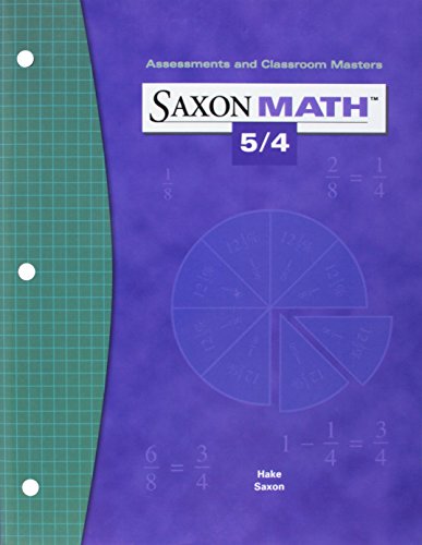 9781591412861: SAXON MATH 5/4: Assessments & Classroom Masters