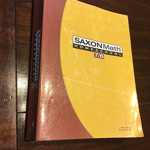 Imagen de archivo de Saxon Math 7/6: Homeschool Edition Student Text a la venta por Books Unplugged