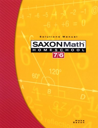 Beispielbild fr Saxon Math 7/6, Homeschool Edition: Solutions Manual zum Verkauf von Books of the Smoky Mountains