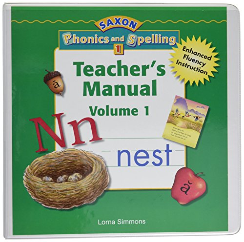 Stock image for Saxon Phonics And Spelling, Grade 1, Volume 1: Teacher's Manual With Enhanced Fluency Instruction: Original Wraps (2006 Copyright) for sale by ~Bookworksonline~