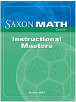 Imagen de archivo de Saxon Math, Course 1: Instructional Masters (2007 Copyright) a la venta por ~Bookworksonline~